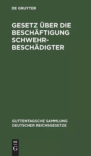 Gesetz Über Die Beschäftigung Schwehrbeschädigter cover