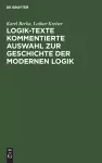 Logik-Texte Kommentierte Auswahl Zur Geschichte Der Modernen Logik cover