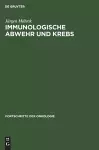 Immunologische Abwehr Und Krebs cover