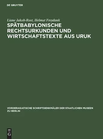 Spätbabylonische Rechtsurkunden Und Wirtschaftstexte Aus Uruk cover