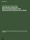 Spätbabylonische Rechtsurkunden Und Wirtschaftstexte Aus Uruk cover