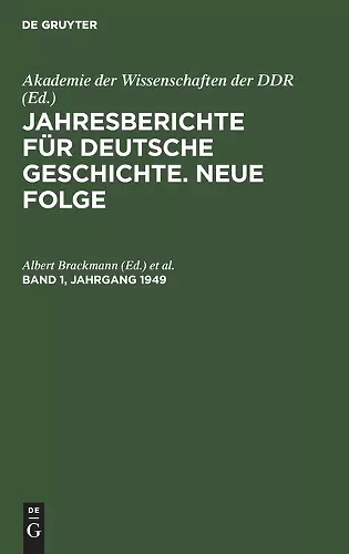 Jahresberichte Für Deutsche Geschichte. Neue Folge. Band 1, Jahrgang 1949 cover