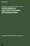 Wörterbuch Der Ägyptischen Drogennamen cover
