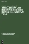 Gesellschaft Und Recht Im Griechisch-Römischen Altertum, Teil 2 cover
