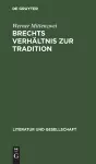 Brechts Verhältnis Zur Tradition cover