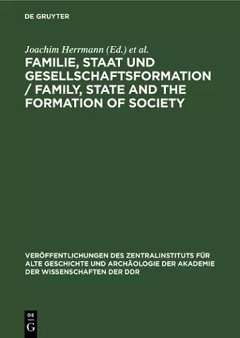 Familie, Staat und Gesellschaftsformation / Family, State and the Formation of Society cover