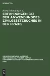 Erfahrungen Bei Der Anwendungdes Zıvilgesetzbuches in Der PRAXIS cover