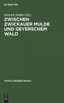 Zwischen Zwickauer Mulde Und Geyerschem Wald cover