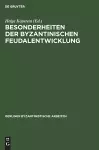 Besonderheiten Der Byzantinischen Feudalentwicklung cover