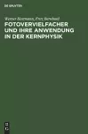 Fotovervielfacher Und Ihre Anwendung in Der Kernphysik cover