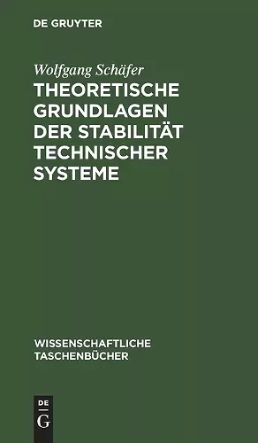 Theoretische Grundlagen der Stabilität technischer Systeme cover