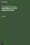 Jahrbuch Für Geschichte. Band 38 cover