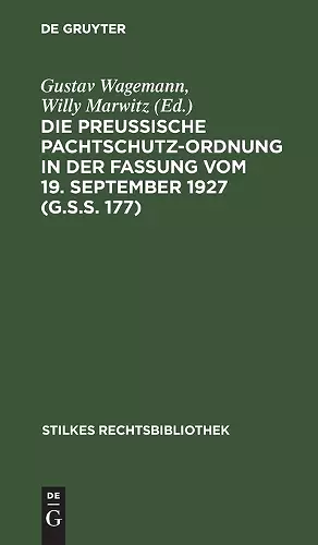 Die Preußische Pachtschutzordnung in Der Fassung Vom 19. September 1927 (G.S.S. 177) cover