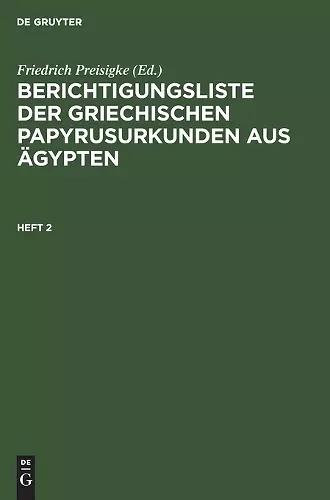 Berichtigungsliste Der Griechischen Papyrusurkunden Aus Ägypten. Heft 2 cover