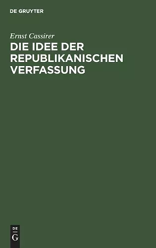 Die Idee der republikanischen Verfassung cover