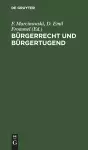 Bürgerrecht Und Bürgertugend cover
