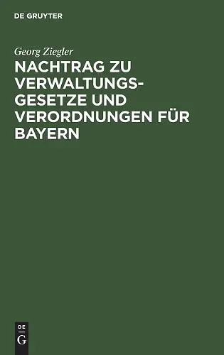 Nachtrag Zu Verwaltungsgesetze Und Verordnungen Für Bayern cover