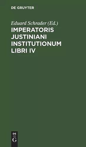 Imperatoris Justiniani Institutionum Libri IV cover