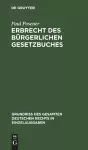 Erbrecht des Bürgerlichen Gesetzbuches cover