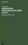 Herodiani historiarum libri octo cover