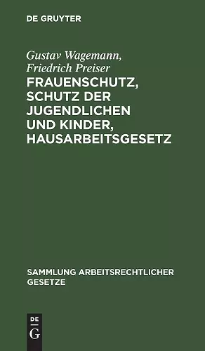 Frauenschutz, Schutz Der Jugendlichen Und Kinder, Hausarbeitsgesetz cover