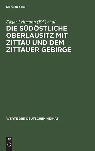 Die Südöstliche Oberlausitz Mit Zittau Und Dem Zittauer Gebirge cover