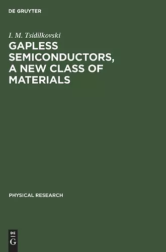 Gapless Semiconductors, a New Class of Materials cover