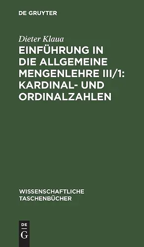 Einführung in Die Allgemeine Mengenlehre III/1: Kardinal- Und Ordinalzahlen cover