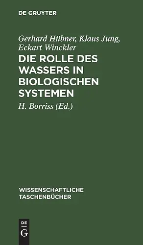 Die Rolle Des Wassers in Biologischen Systemen cover