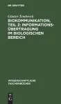 Biokommunikation, Teil 2: Informationsübertragung Im Biologischen Bereich cover