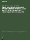 Über Neutrale Und Saure Salze Niedrigmolekularer Kieselsäuren Und Ihre Kondensationsprodukte cover