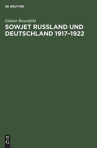Sowjet Russland Und Deutschland 1917-1922 cover