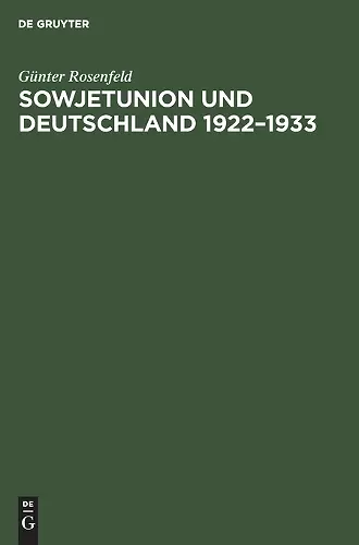 Sowjetunion Und Deutschland 1922-1933 cover