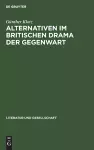 Alternativen Im Britischen Drama Der Gegenwart cover