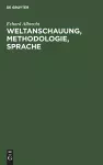 Weltanschauung, Methodologie, Sprache cover