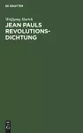 Jean Pauls Revolutionsdichtung cover