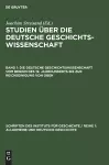 Die Deutsche Geschichtswissenschaft Vom Beginn Des 19. Jahrhunderts Bis Zur Reichseinigung Von Oben cover