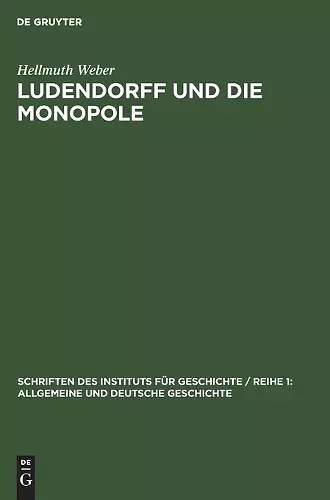 Ludendorff Und Die Monopole cover
