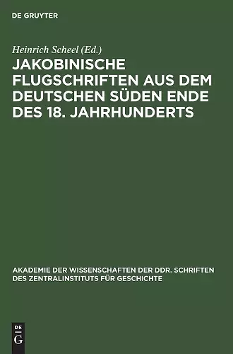 Jakobinische Flugschriften Aus Dem Deutschen Süden Ende Des 18. Jahrhunderts cover