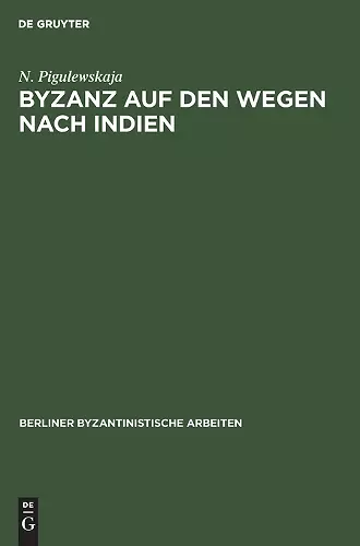 Byzanz Auf Den Wegen Nach Indien cover