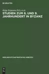Studien Zum 8. Und 9. Jahrhundert in Byzanz cover