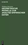 Geometrische Modelle Zur Analyse Empirischer Daten cover