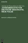 Jahresberichte Für Deutsche Geschichte. Neue Folge. Band 26/27, Jahrgang 1974/1975 cover