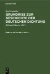 Karl Goedeke: Grundriss Zur Geschichte Der Deutschen Dichtung. Band 4, Abteilung 1 cover