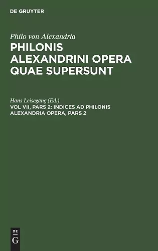 Indices AD Philonis Alexandrini Opera, Pars 2 cover