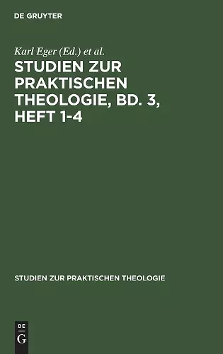 Studien Zur Praktischen Theologie, Bd. 3, Heft 1-4 cover
