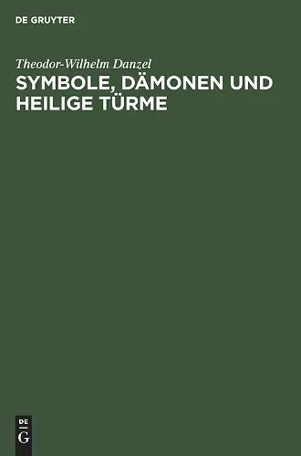 Symbole, Dämonen Und Heilige Türme cover