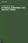 Symbole, Dämonen Und Heilige Türme cover
