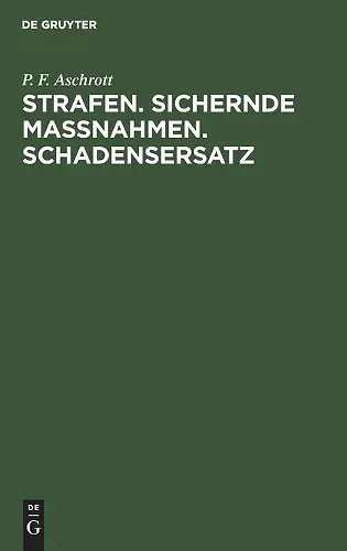 Strafen. Sichernde Massnahmen. Schadensersatz cover