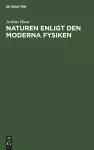 Naturen Enligt Den Moderna Fysiken cover